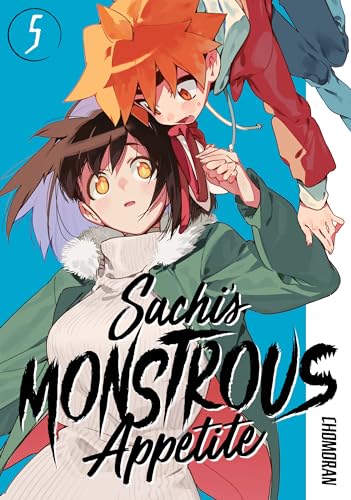 Sachis Monstrous Appetite Vol 05 (Res) (C: 0-1-1)