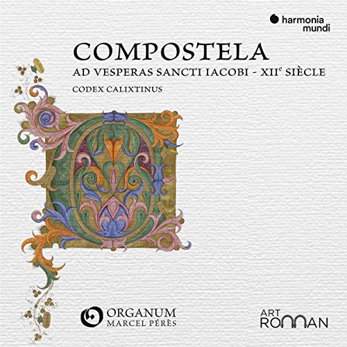 Ensemble Organum, Marcel Peres - Compostela: Ad Vesperas Sancti Iacobi [CD]