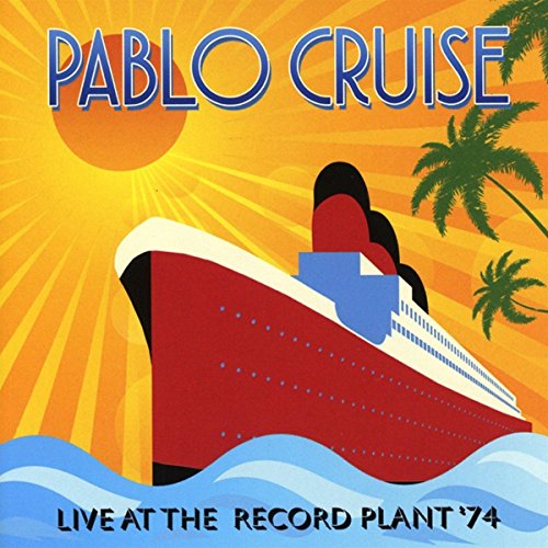 Pablo Cruise album cover: red ship, palm trees, and sunset background.