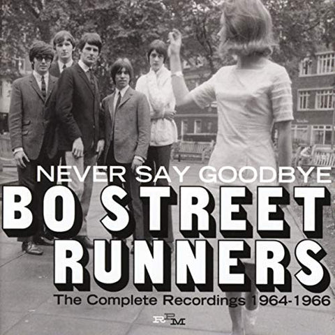 Bo Street Runners - Never Say Goodbye - The Complete Recordings 1964-1966 [CD]