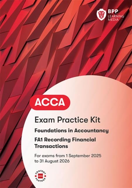 FIA Recording Financial Transactions FA1 : Exam Practice Kit