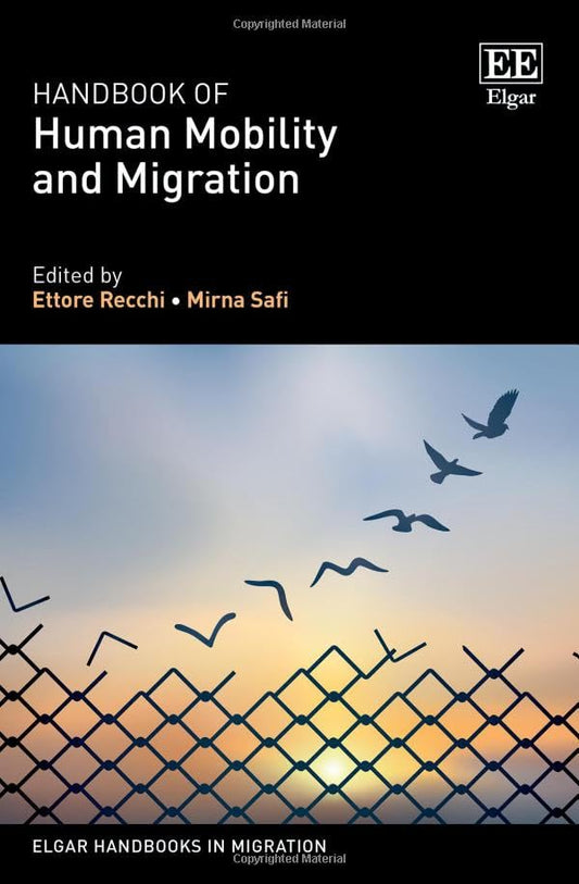 Handbook of Human Mobility and Migration