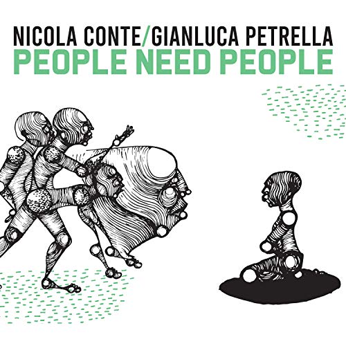 Nicola Conte & Gianluca Petrel - People Need People  [VINYL]