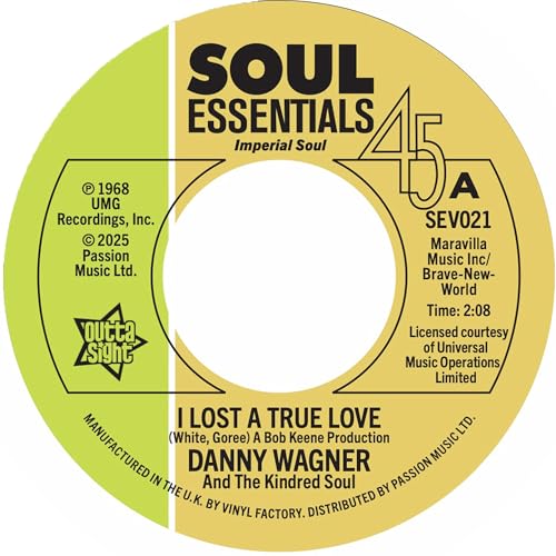 Danny Wagner & The Kindred Soul - I Lost A True Love / This Thing Called Love [VINYL]