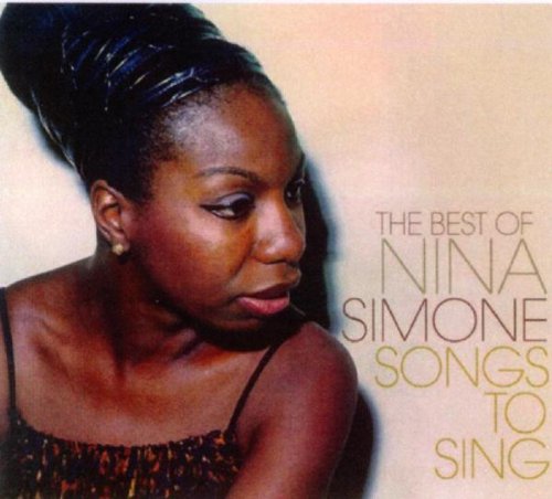 Various - Songs to Sing: the Best of Nina Simone [CD]