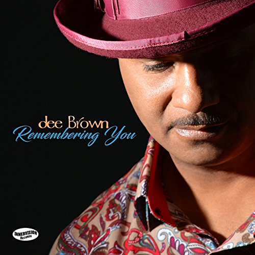 Dee Brown - Remembering You [CD]