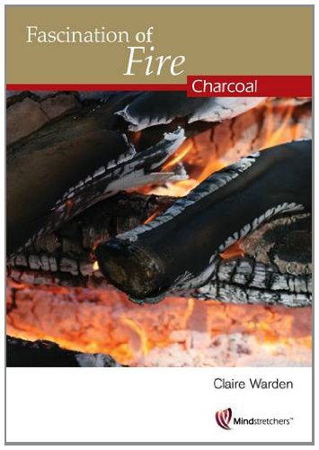 Fascination of Fire: Charcoal