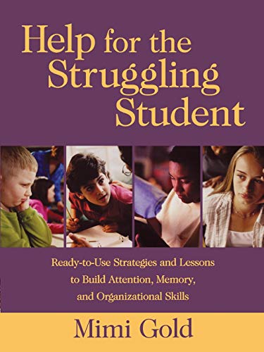 Help for the Struggling Student: Ready-to-use Strategies & Lessons to Build Attention
