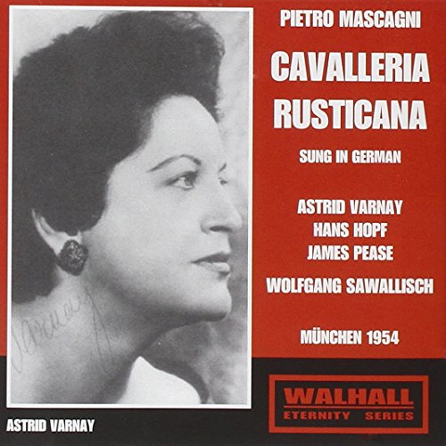 Varnay/hopf/pease/scholl - Mascagnicavalleria Rusticana [CD]