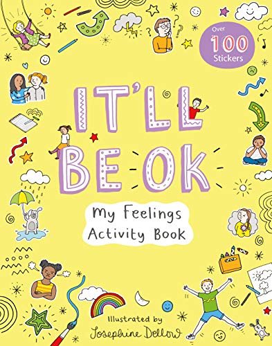It'll Be OK: My Feelings Activity Book (Activity Books)