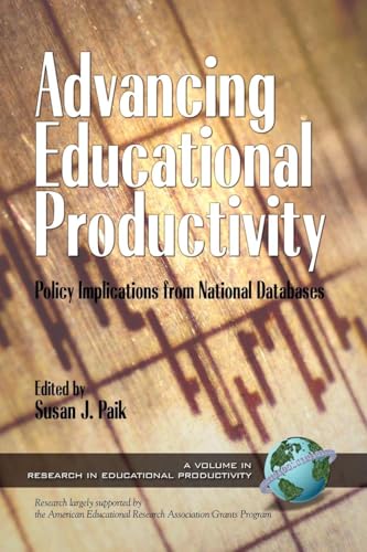 Advancing Educational Productivity : Policy Implications from National Databases