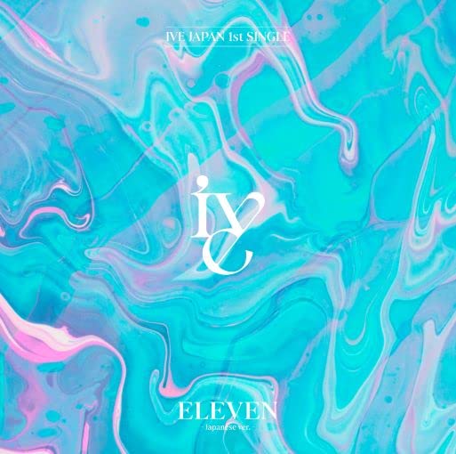 Ive - Eleven -Japanese "E" Version [CD]