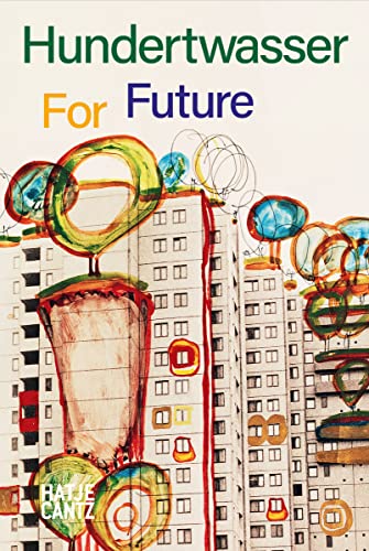 Hundertwasser : For Future