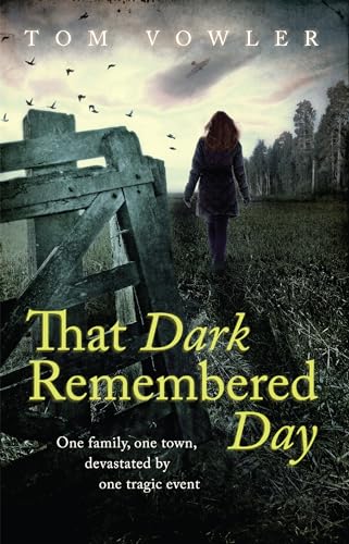 That Dark Remembered Day