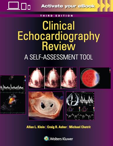 Clinical Echocardiography Review : A Self-Assessment Tool: Print + eBook with Multimedia