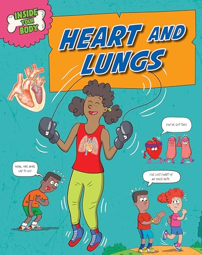Inside Your Body: Heart and Lungs