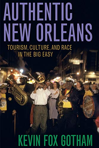 Authentic New Orleans: Tourism