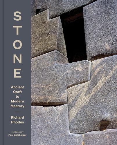 Stone : Ancient Craft to Modern Mastery