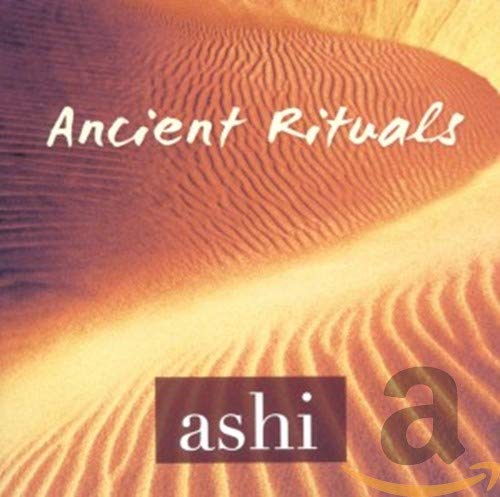 Ashi - Ancient Rituals [CD]