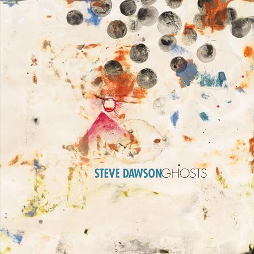 Dawson Steve - Ghosts [VINYL]