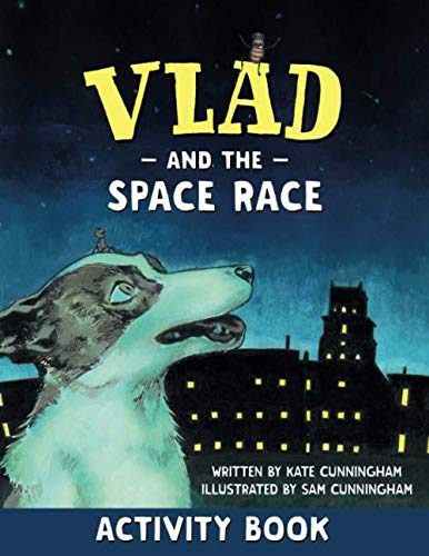 Vlad and the Space Race Activity Book (A Flea in History)