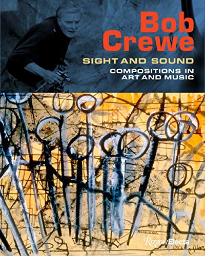 Bob Crewe: Sight and Sound: Compositions in Art and Music