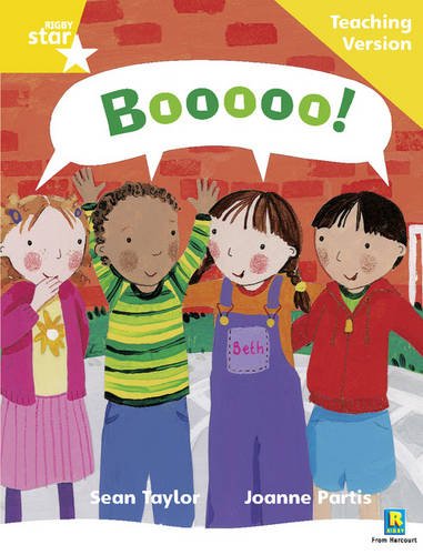 Rigby Star Phonic Guided Reading Yellow Level: Boooo! Teaching Version: Phonic Opportunity Yellow Level (Star Phonics Opportunity Readers)