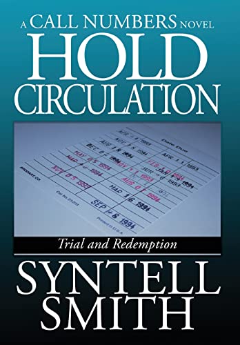 Hold Circulation - A Call Numbers Novel : Trial and Redemption