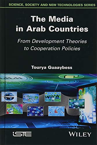The Media in Arab Countries: From Development Theories to Cooperation Policies