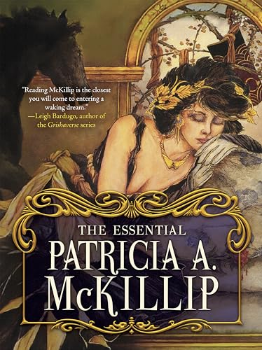 The Essential Patricia A. McKillip