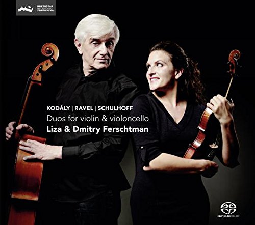 Liza & Dmitry Ferschtman - Kodaly / Ravel / Schulhoff - Duos for Violin & Cello [CD]