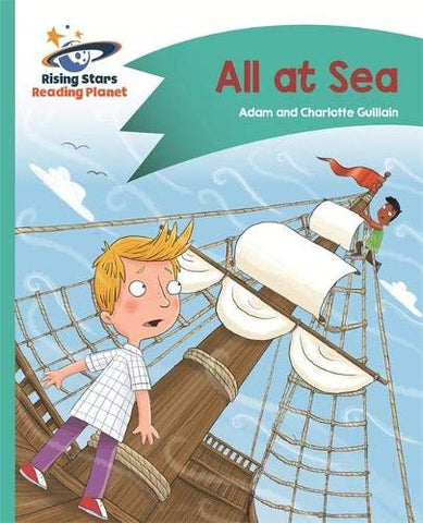 Reading Planet - All at Sea - Turquoise: Comet Street Kids (Rising Stars Reading Planet)