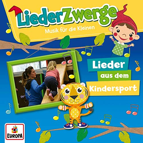 Lena Felix & Kita-kids - Liederzwerge-Lieder aus dem Kindersport [CD]
