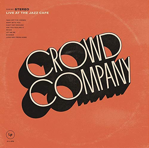 Crowd Company - Live At The Jazz Cafe [CD]