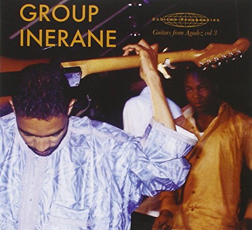 Group Inerane - Guitars From Agadez Vol. 3 (music Of Niger) [CD]