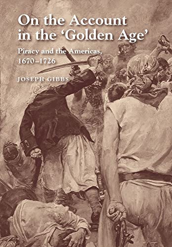 On the Account in the Golden Age: Piracy &amp; the Americas