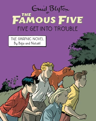 Famous Five Graphic Novel: Five Get Into Trouble : Book 5