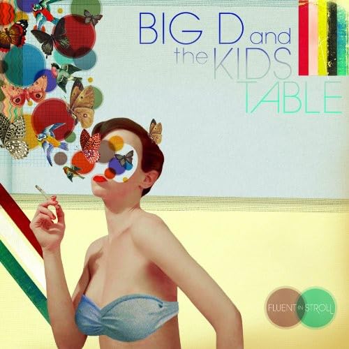 Big D & The Kids Table - Fluent In Stroll [VINYL]
