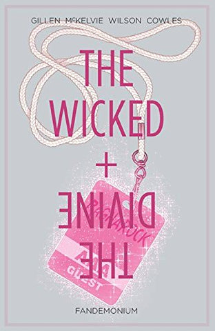 The Wicked + The Divine Volume 2: Fandemonium (Wicked & the Divine Tp)