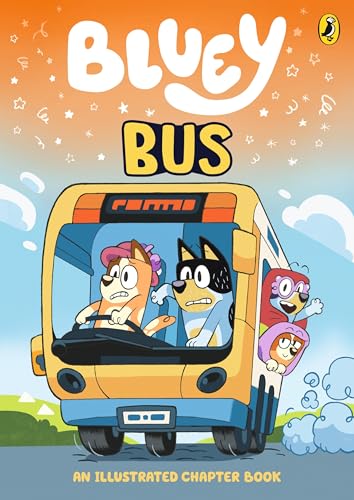 Bluey: Bus : An Illustrated Chapter Book