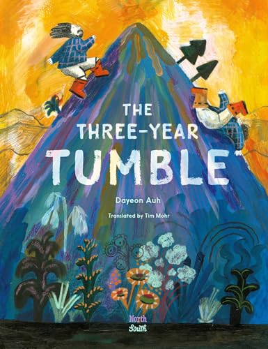 The Three-Year Tumble : Based on a Korean Folktale