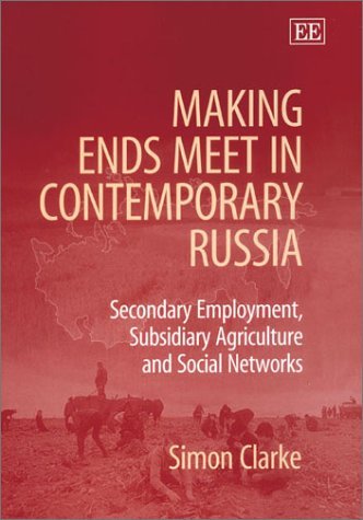 Making Ends Meet in Contemporary Russia: Secondary Employment
