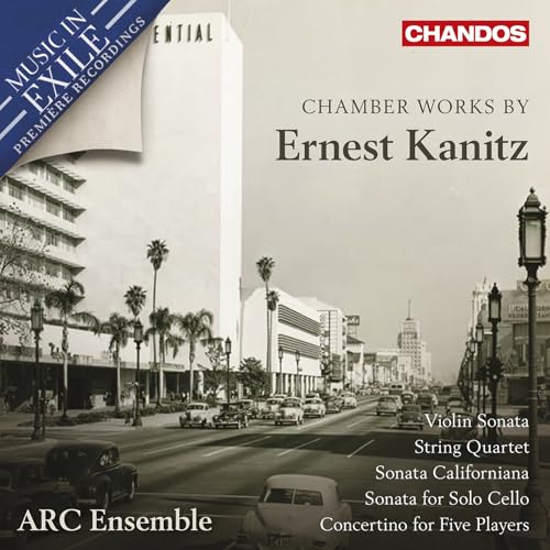 ARC ENSEMBLE - ERNEST KANITZ - CHAMBER WORKS [CD]