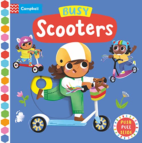 Busy Scooters : A Push, Pull, Slide Book