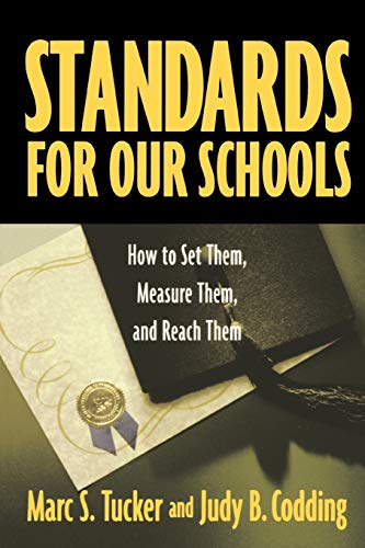 Standards for Our Schools: How to Set Them