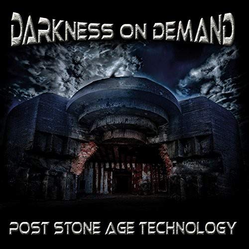 Darkness On Demand - Post Stone Age Technology [CD]