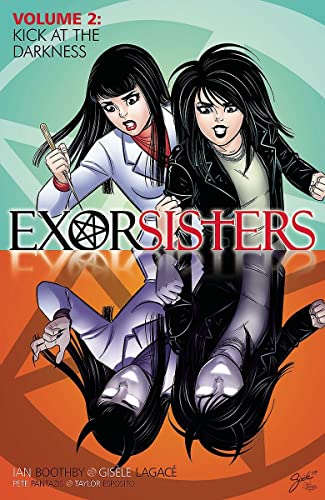 Exorsisters, Volume 2: Kick at the Darkness