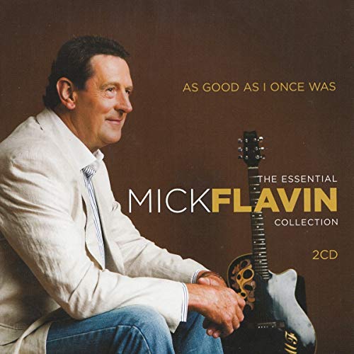 Mick Flavin - 31/01as Good As I Once Was [CD]