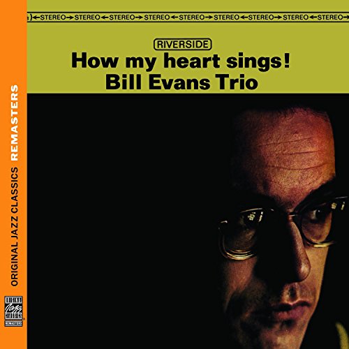 Bill Evans Trio - How My Heart Sings! [Original Jazz Classics Remasters] [CD]