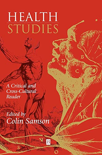 Health Studies: A Critical and Cross-cultural Reader